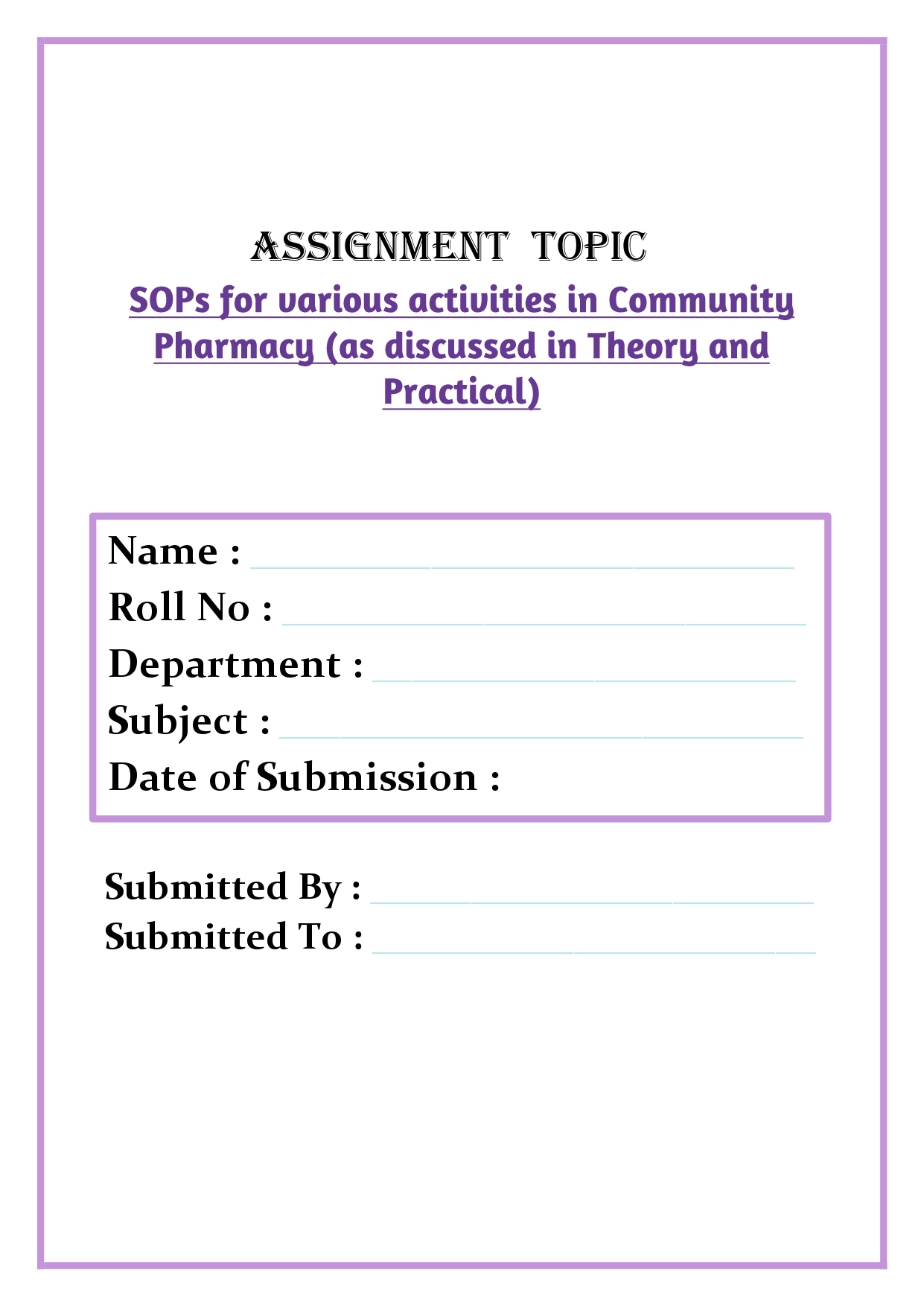 SOPs for various activities in Community Pharmacy (as discussed in Theory and Practical) Assignment - Image 3