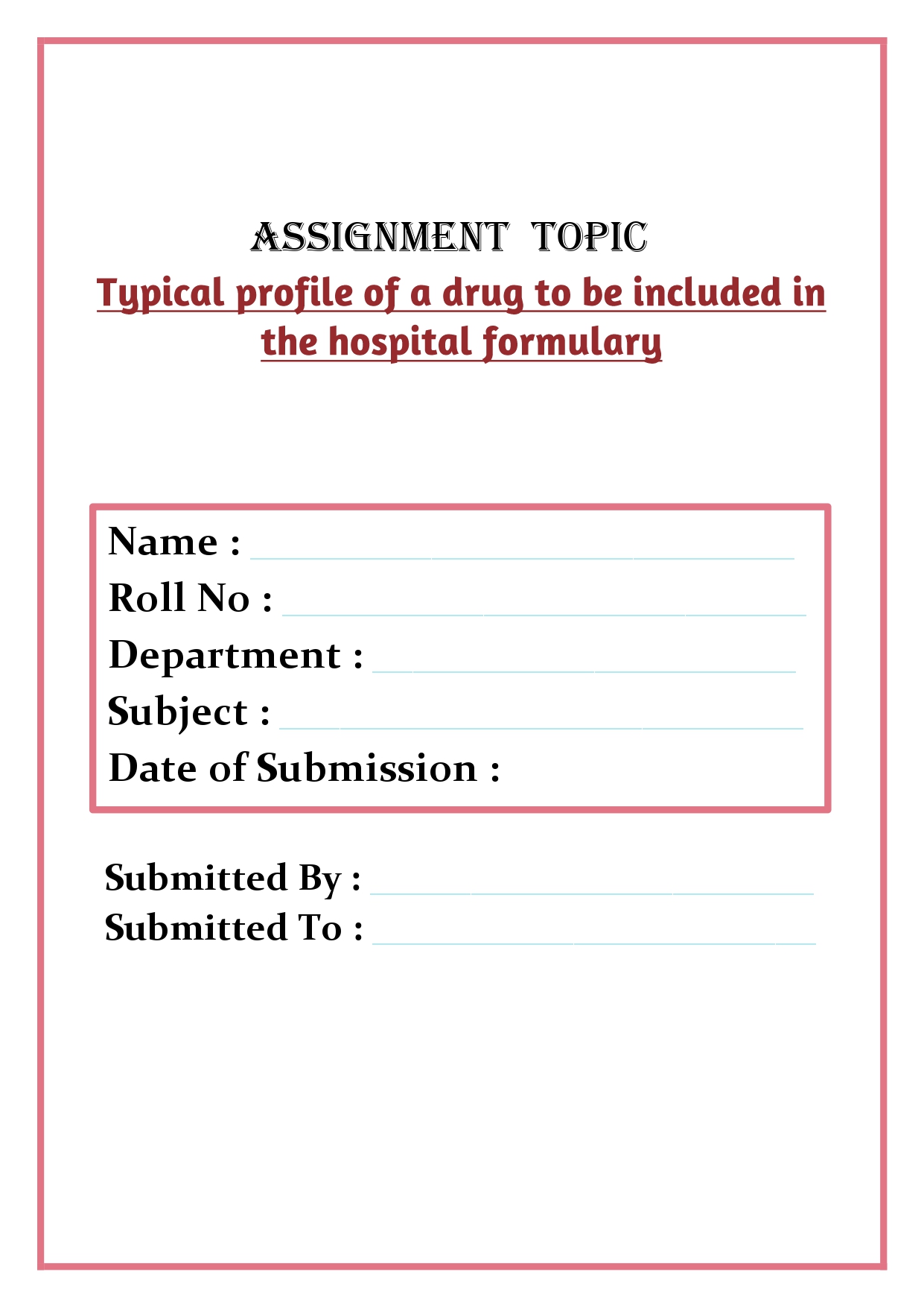 Typical profile of a drug to be included in the hospital formulary Assignment - Image 3