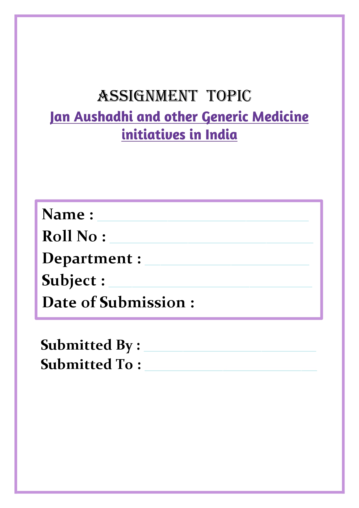 Jan Aushadhi and other Generic Medicine initiatives in India Assignment - Image 3