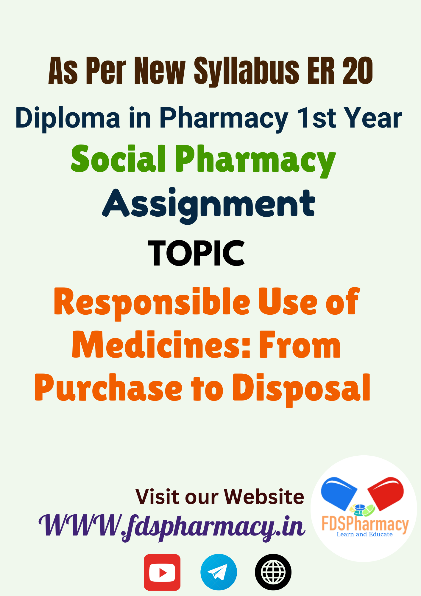 Responsible Use of Medicines: From Purchase to Disposal Assignment