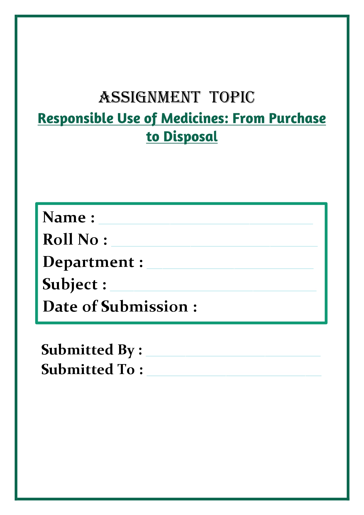 Responsible Use of Medicines: From Purchase to Disposal Assignment - Image 3