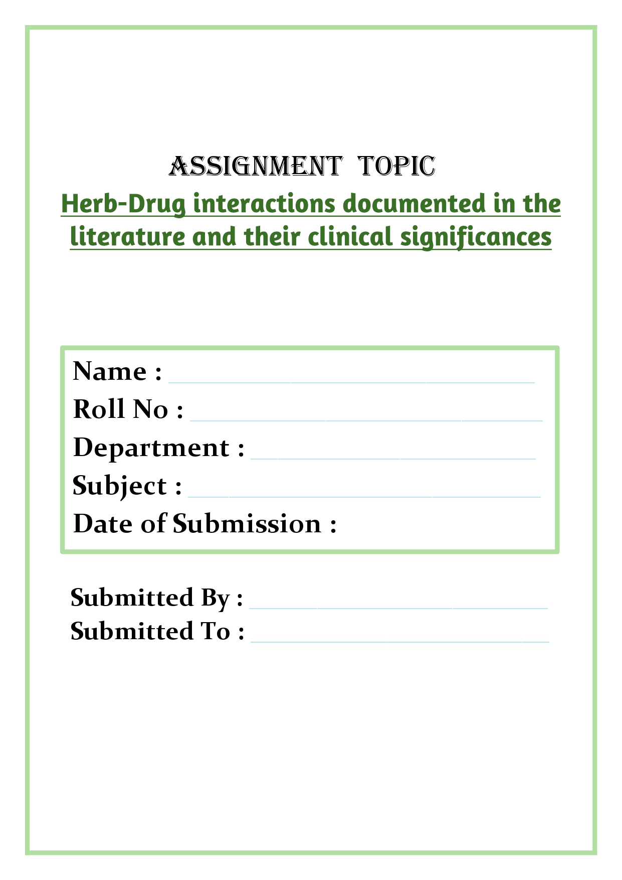 Herb-Drug interactions documented in the literature and their clinical significances Assignment - Image 3