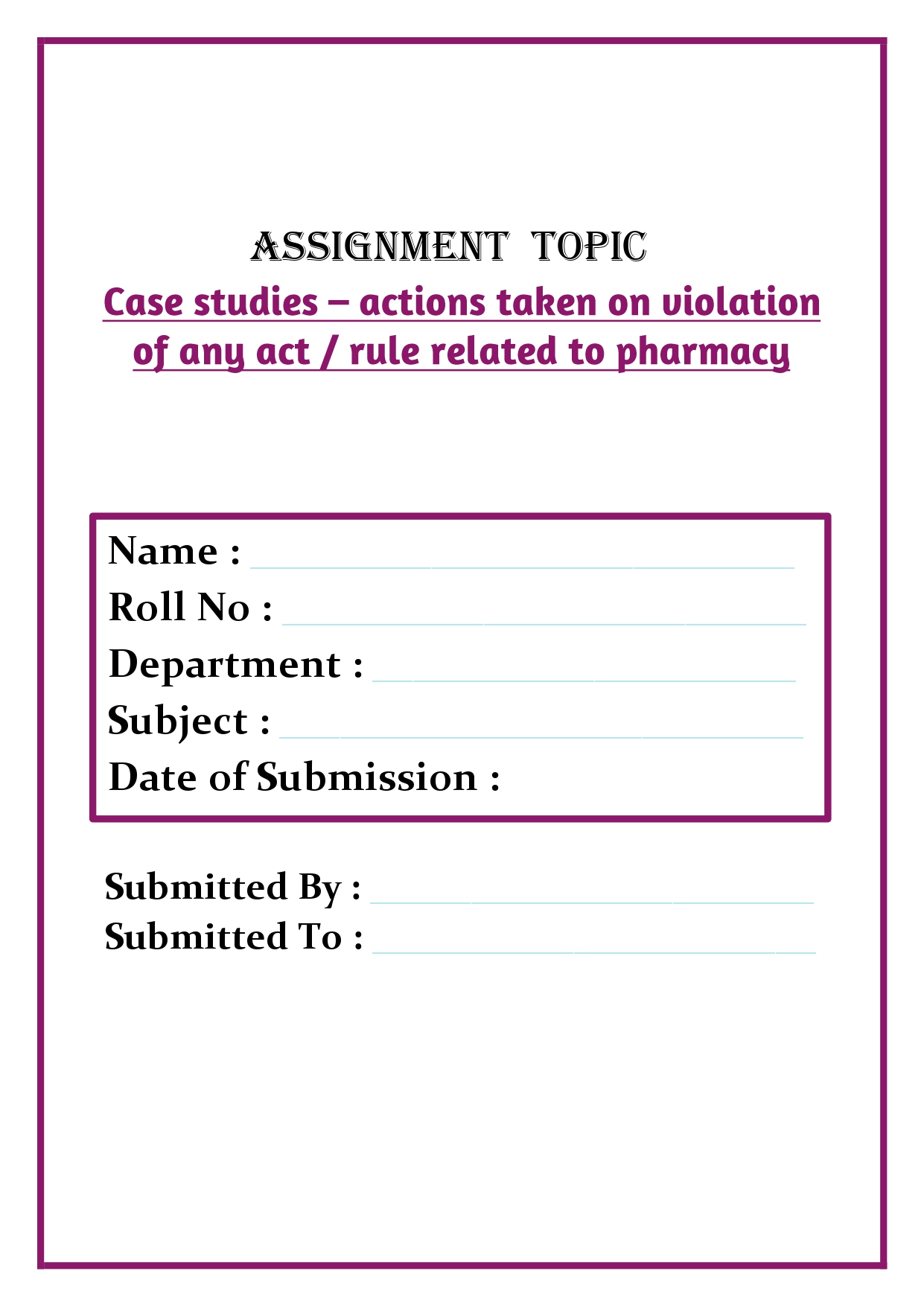 Case studies – actions taken on violation of any act / rule related to pharmacy Assignment - Image 3