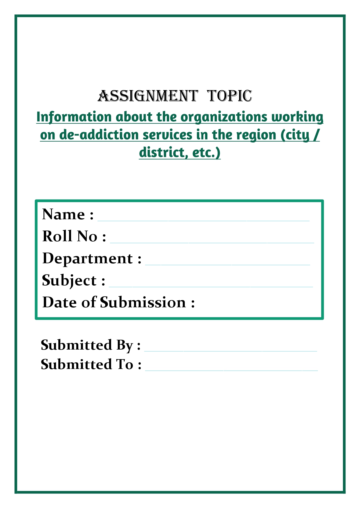 Information about the organizations working on de-addiction services in the region (city / district, etc.) Assignment - Image 3