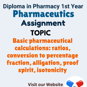 Basic pharmaceutical calculations: ratios, conversion to percentage fraction, alligation, proof spirit, isotonicity Assignment