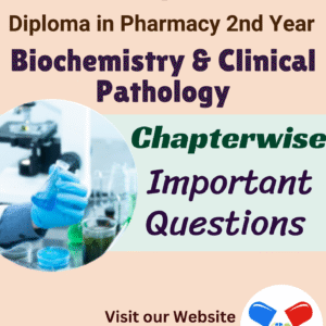 Biochemistry and Clinical Pathology Important Questions