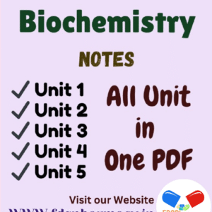 Biochemistry All Unit Notes