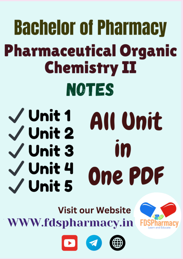 Pharmaceutical Organic Chemistry - II All Unit Notes