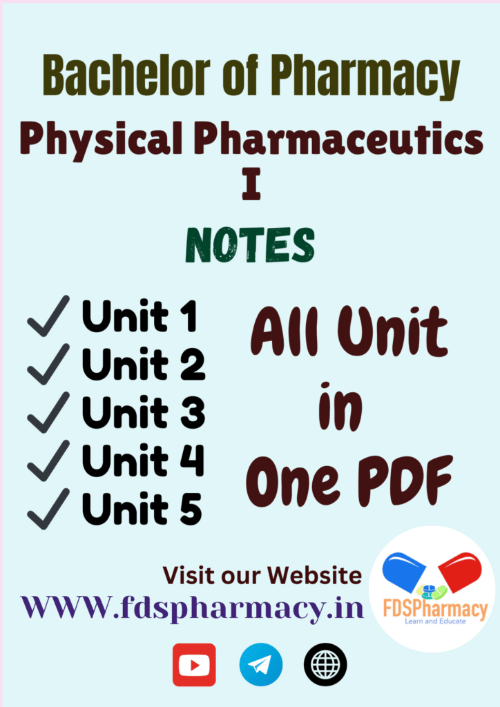 Physical Pharmaceutics - I All Unit Notes