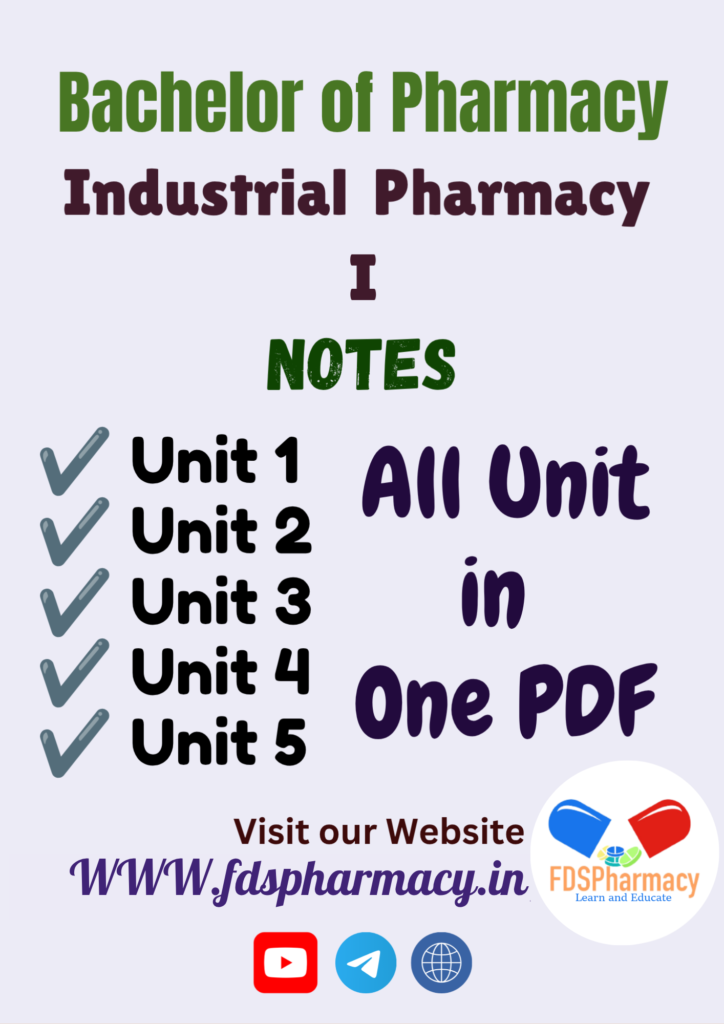 Industrial Pharmacy – I All Unit Notes